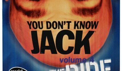 YOU DON’T KNOW JACK Vol. 4 The Ride